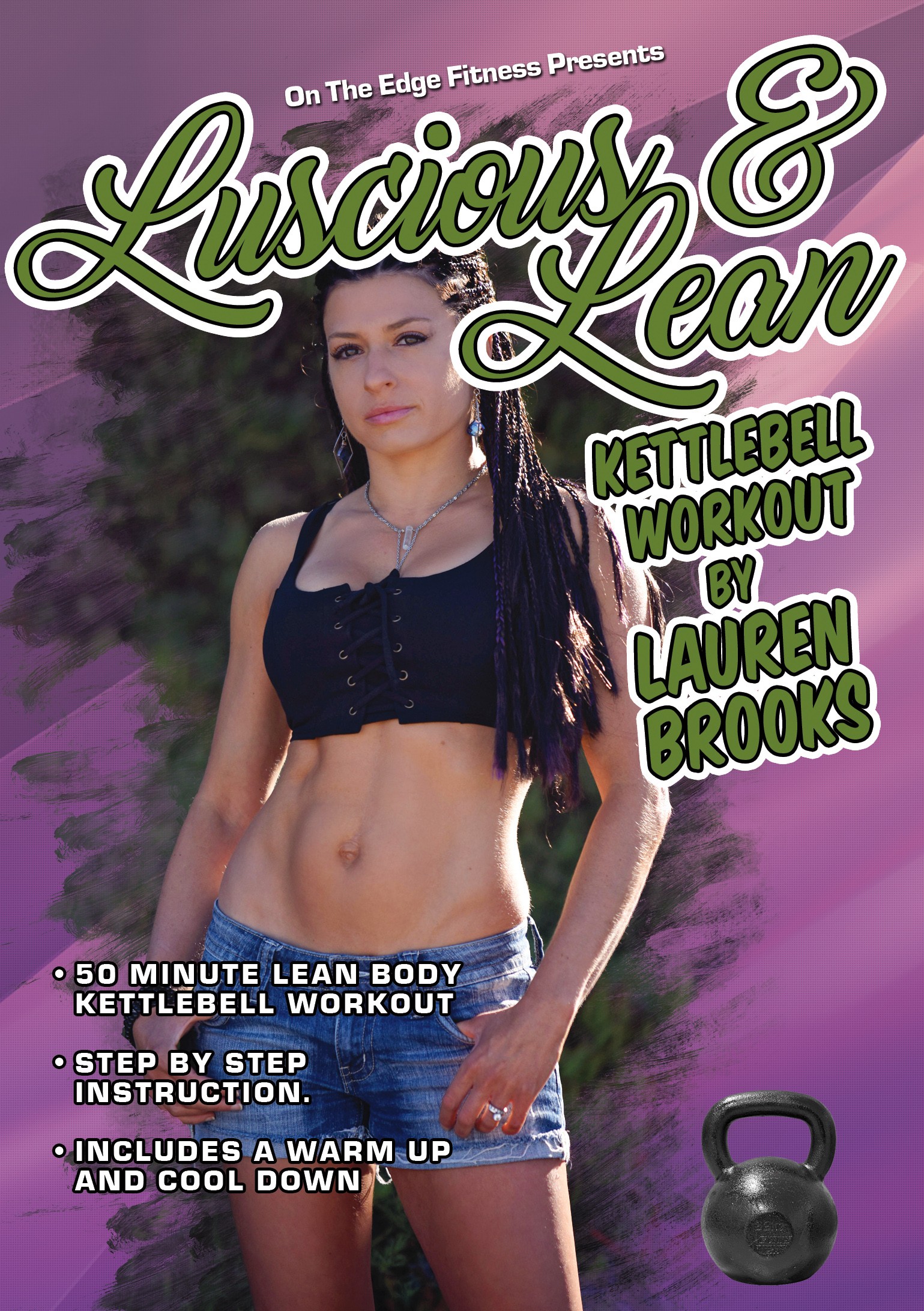 Lauren Brooks' Fitness Luscious and Lean with Kettlebells